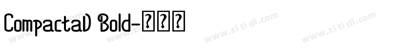 CompactaD Bold字体转换